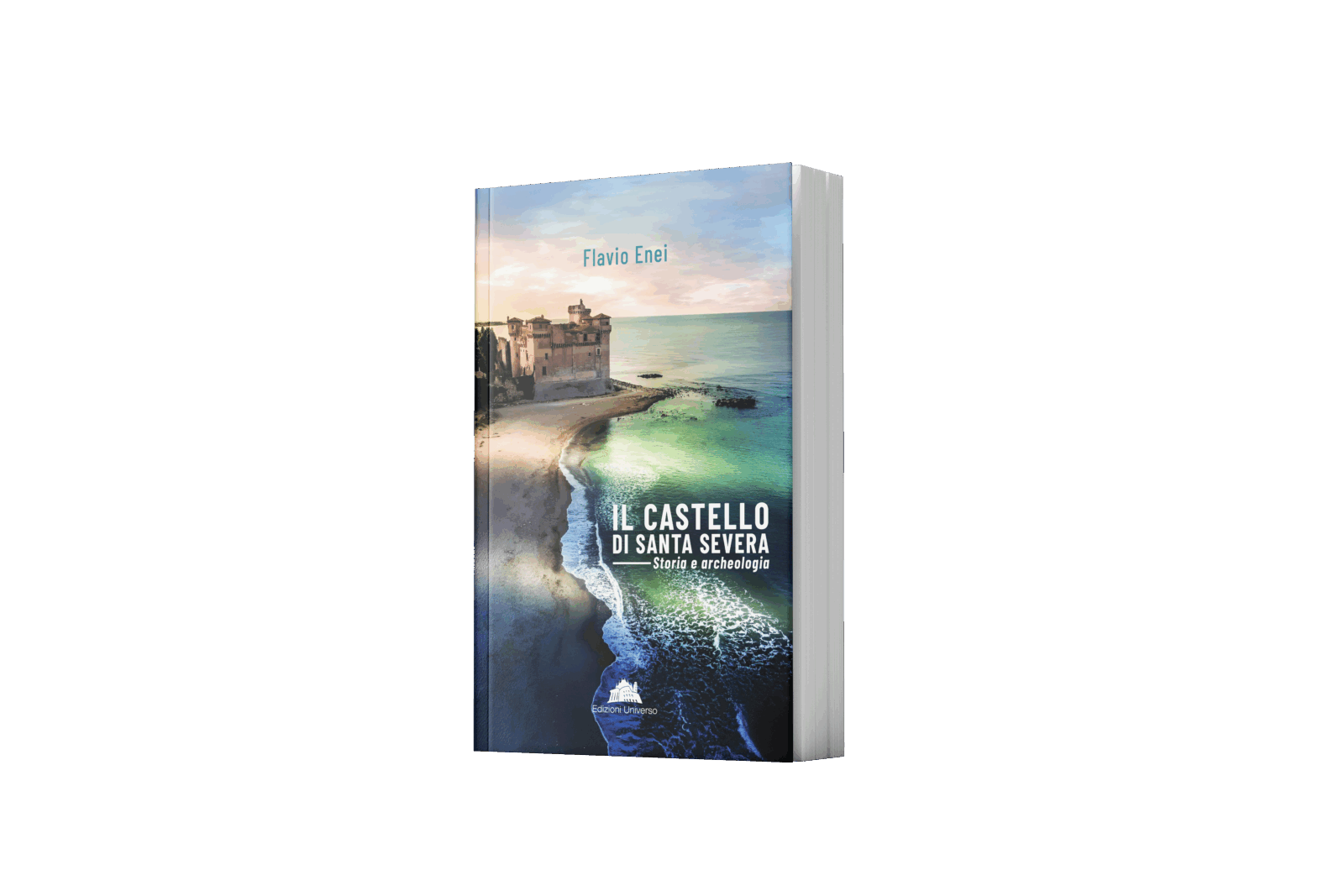 Il Castello di Santa Severa - Storia e archeologia